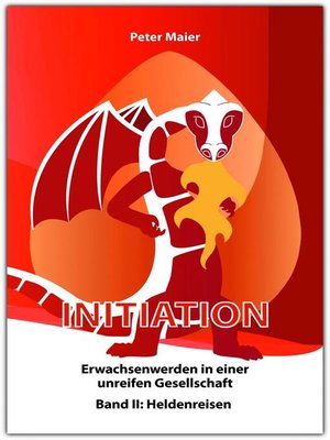 cover image of Initiation--Erwachsenwerden in einer unreifen Gesellschaft